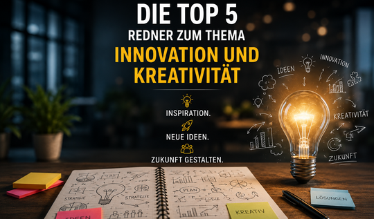 Die Top 5 Redner zum Thema Innovation und Kreativität Die Top 5 Redner zum Thema Innovation und Kreativität